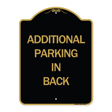 Signmission Designer Series Additional Parking in Back, Black & Gold Aluminum Sign, 18" x 24", BG-1824-24351 A-DES-BG-1824-24351